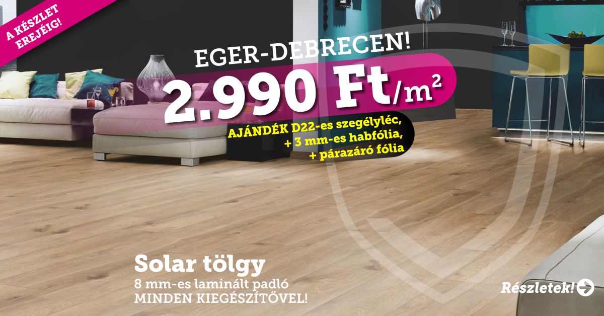 Laminált padló készletről – Eger, Debrecen